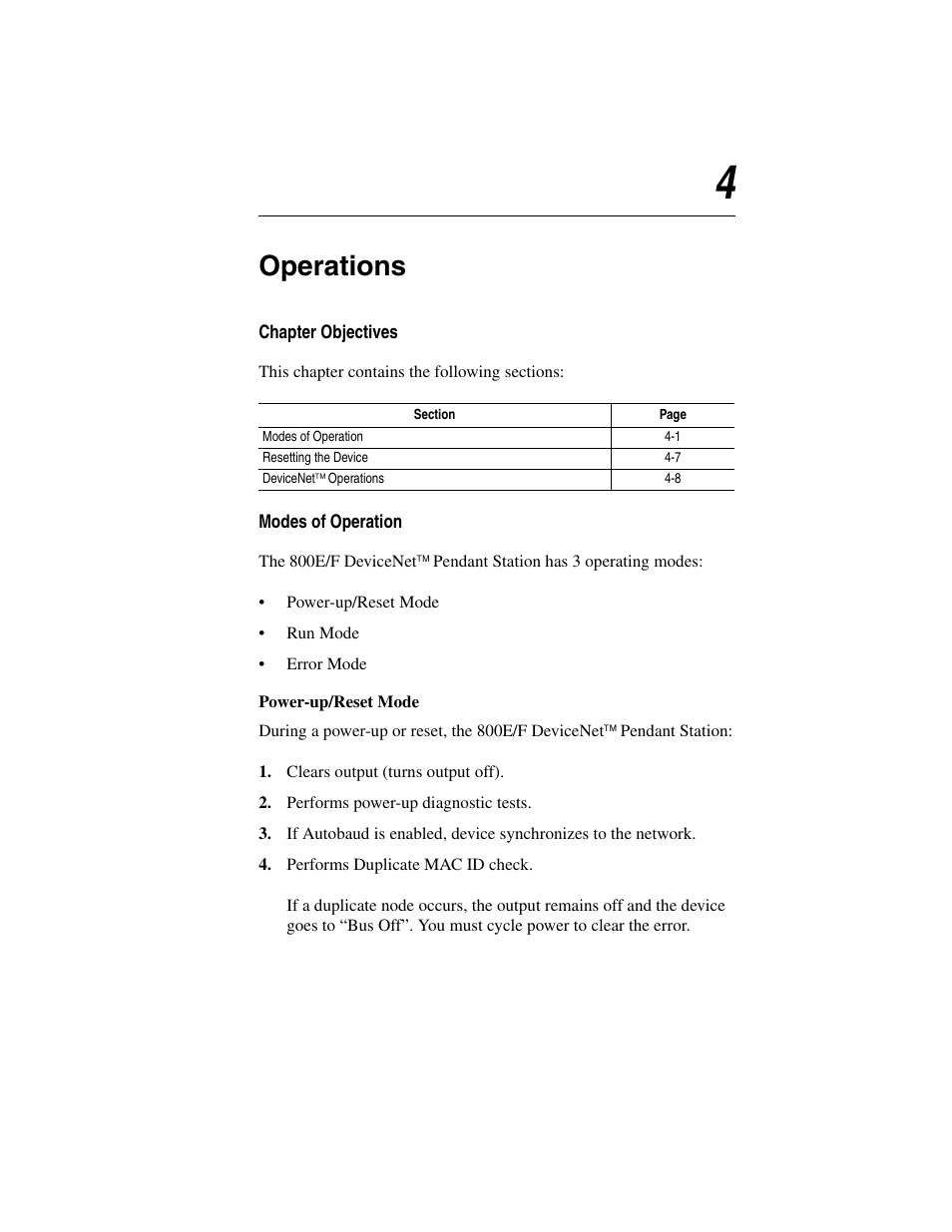 Chapter 4, Operations, Chapter objectives | This chapter contains the following sections, Modes of operation, Power-up/reset mode, Clears output (turns output off), Performs power-up diagnostic tests, 1 modes of operation, 1 power-up/reset mode | Rockwell Automation 800F DeviceNet Pendant Stations User Manual | Page 31 / 48