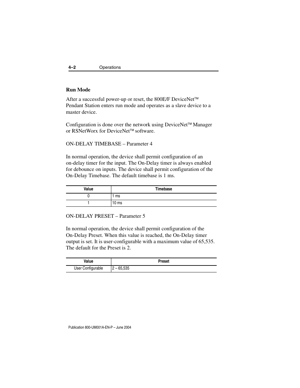 Run mode, On-delay timebase - parameter 4, On-delay preset - parameter 5 | Rockwell Automation 800F DeviceNet Pendant Stations User Manual | Page 32 / 48