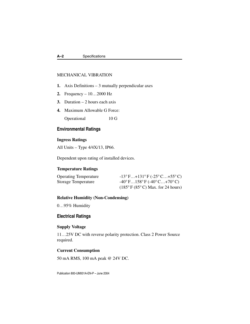 Axis definitions - 3 mutually perpendicular axes, Frequency - 10…2000 hz, Duration - 2 hours each axis | Maximum allowable g force, Environmental ratings, Ingress ratings, Temperature ratings, Relative humidity (non-condensing), Electrical ratings, Supply voltage | Rockwell Automation 800F DeviceNet Pendant Stations User Manual | Page 44 / 48