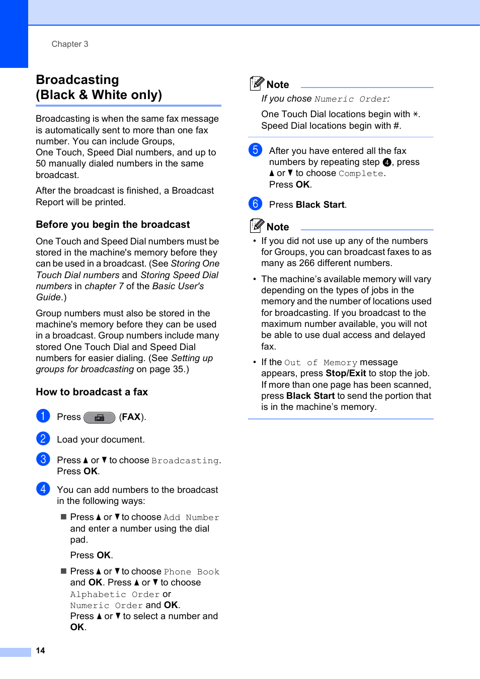 Broadcasting (black & white only), Before you begin the broadcast, How to broadcast a fax | Brother MFC J6710DW User Manual | Page 20 / 89