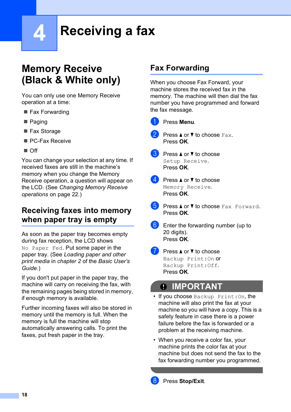 4 receiving a fax, Memory receive (black & white only), Fax forwarding | Receiving a fax, Important | Brother MFC J6710DW User Manual | Page 24 / 89