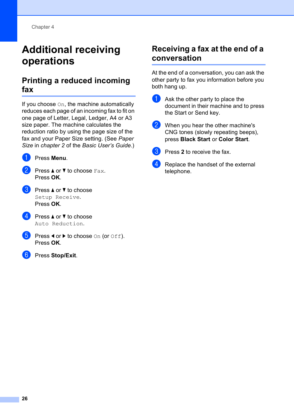 Additional receiving operations, Printing a reduced incoming fax, Receiving a fax at the end of a conversation | Brother MFC J6710DW User Manual | Page 32 / 89
