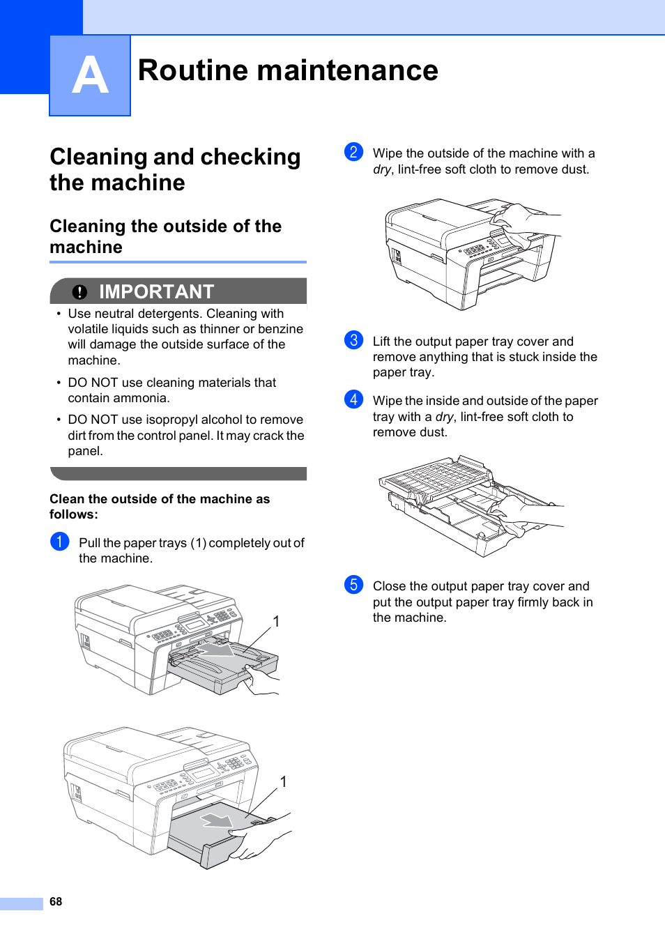 A routine maintenance, Cleaning and checking the machine, Cleaning the outside of the machine | Routine maintenance, Important | Brother MFC J6710DW User Manual | Page 74 / 89