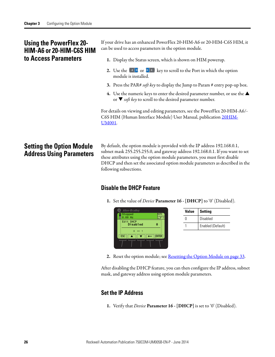 Setting the option module address using parameters, Disable the dhcp feature, Set the ip address | Using the powerflex 20-him-a6 or 20-him-c6s him to, Access parameters | Rockwell Automation 20-750-BNETIP BACnet/IP Option Module User Manual | Page 26 / 88