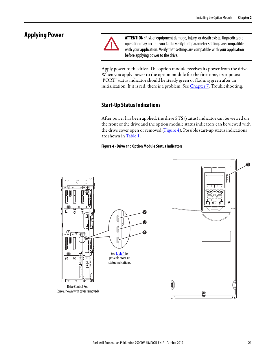 Applying power, Start-up status indications | Rockwell Automation 20-750-DNET PowerFlex DeviceNet Option Module User Manual | Page 21 / 144