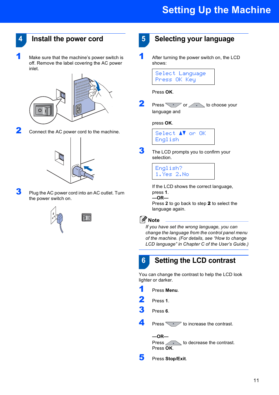 4 install the power cord, 5 selecting your language, 6 setting the lcd contrast | Setting up the machine, 4install the power cord, 5selecting your language, 6setting the lcd contrast | Brother DCP 9040CN User Manual | Page 13 / 34