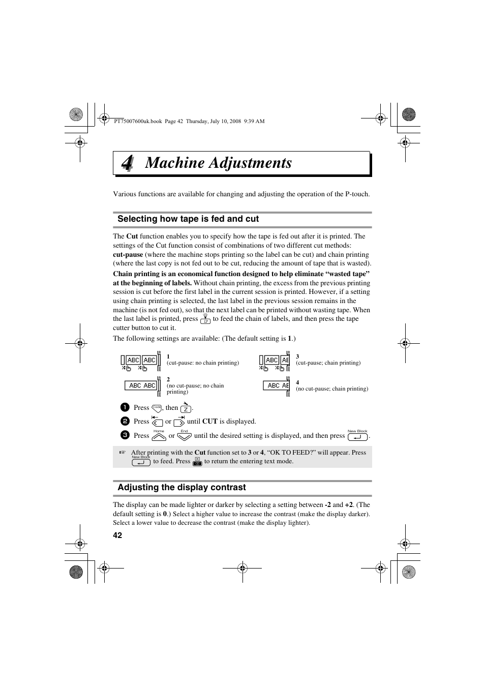 Machine adjustments, Selecting how tape is, Fed and cut | Brother P-TOUCH 7500 User Manual | Page 52 / 102