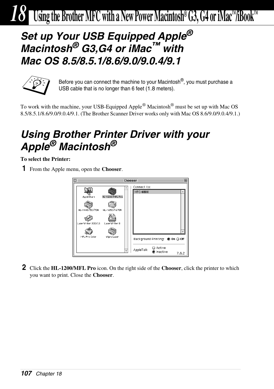 Chapter 18, Using the brother mfc with a new power macintosh, G3, g4 or imac | Ibook, Set up your usb equipped apple, Macintosh, G3,g4 or, Imac, With mac os 8.5/8.5.1/8.6/9.0/9.0.4/9.1, Using brother printer driver with your apple | Brother 4800 User Manual | Page 118 / 174