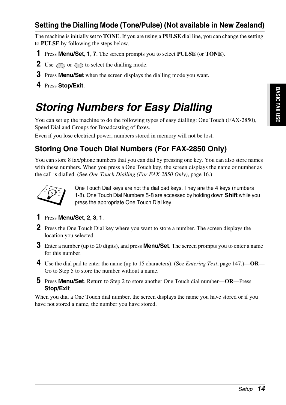Storing numbers for easy dialling, Storing one touch dial numbers (for fax-2850 only) | Brother 4800 User Manual | Page 25 / 174