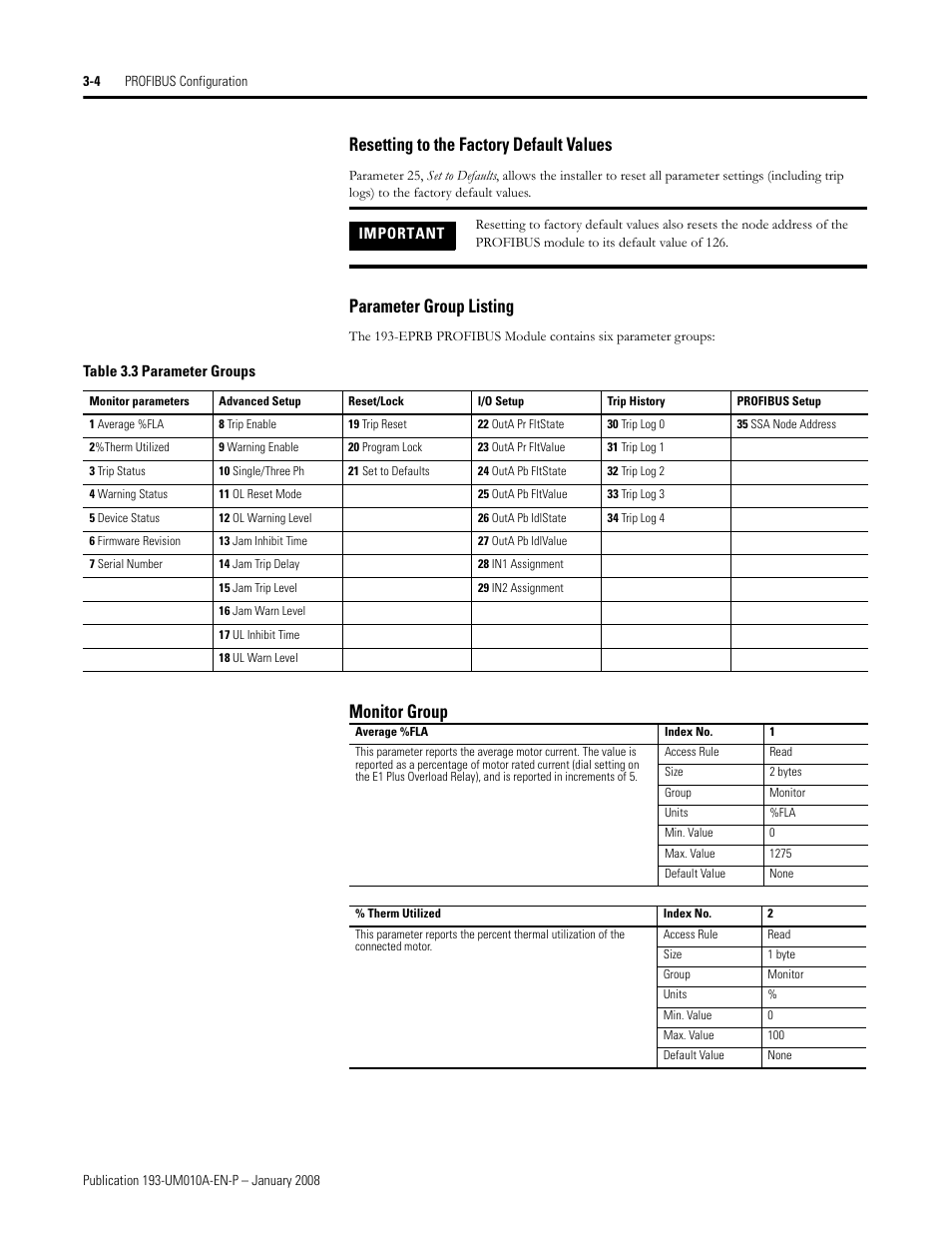 Resetting to the factory default values, Parameter group listing, Monitor group | Rockwell Automation 193-EPRB Profibus Side Mount Module for the E1 Plus Overload Relay User Manual User Manual | Page 18 / 40