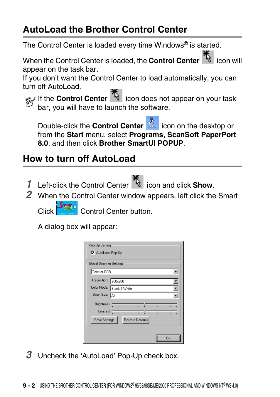 Autoload the brother control center, How to turn off autoload | Brother DCP-8020 User Manual | Page 142 / 282