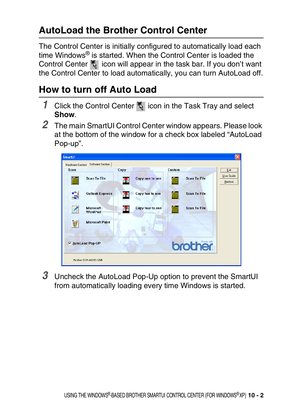 Autoload the brother control center, How to turn off auto load | Brother DCP-8020 User Manual | Page 157 / 282