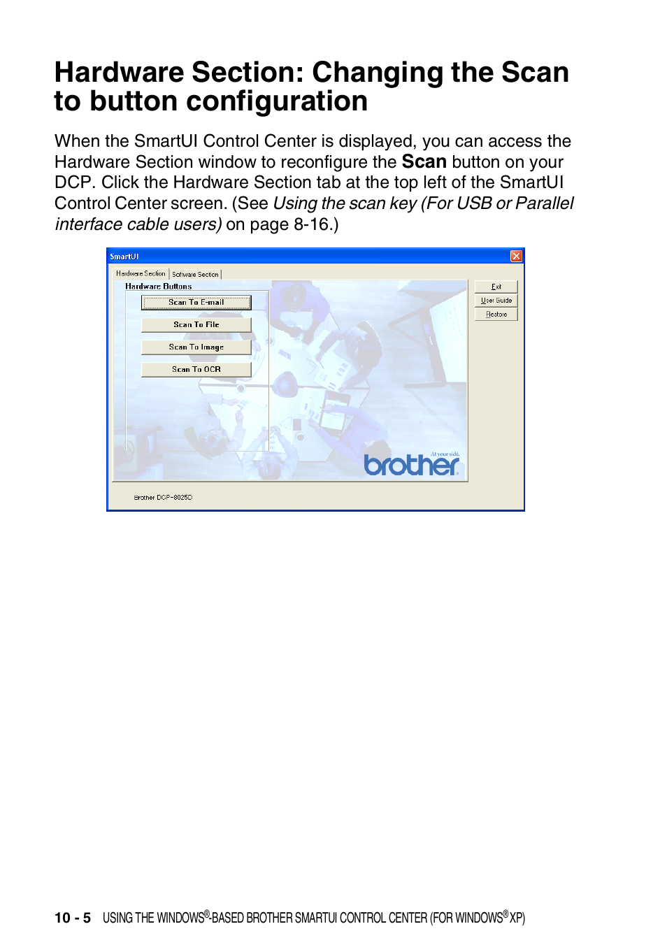 Hardware section: changing the scan to button, Configuration -5, See hardware section: changing the scan to button | See hardware, See hardware section, Scan | Brother DCP-8020 User Manual | Page 160 / 282