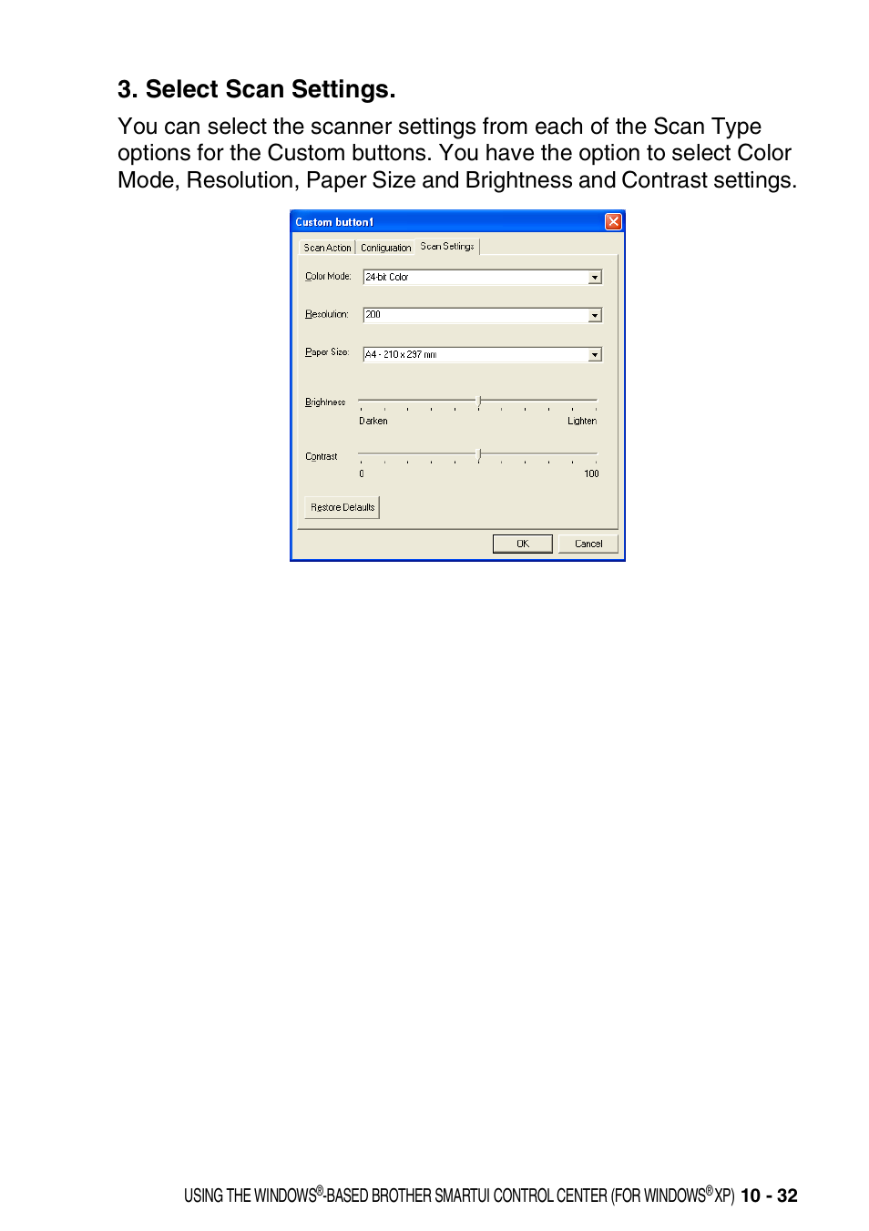 Select scan settings, Select scan settings -32 | Brother DCP-8020 User Manual | Page 187 / 282