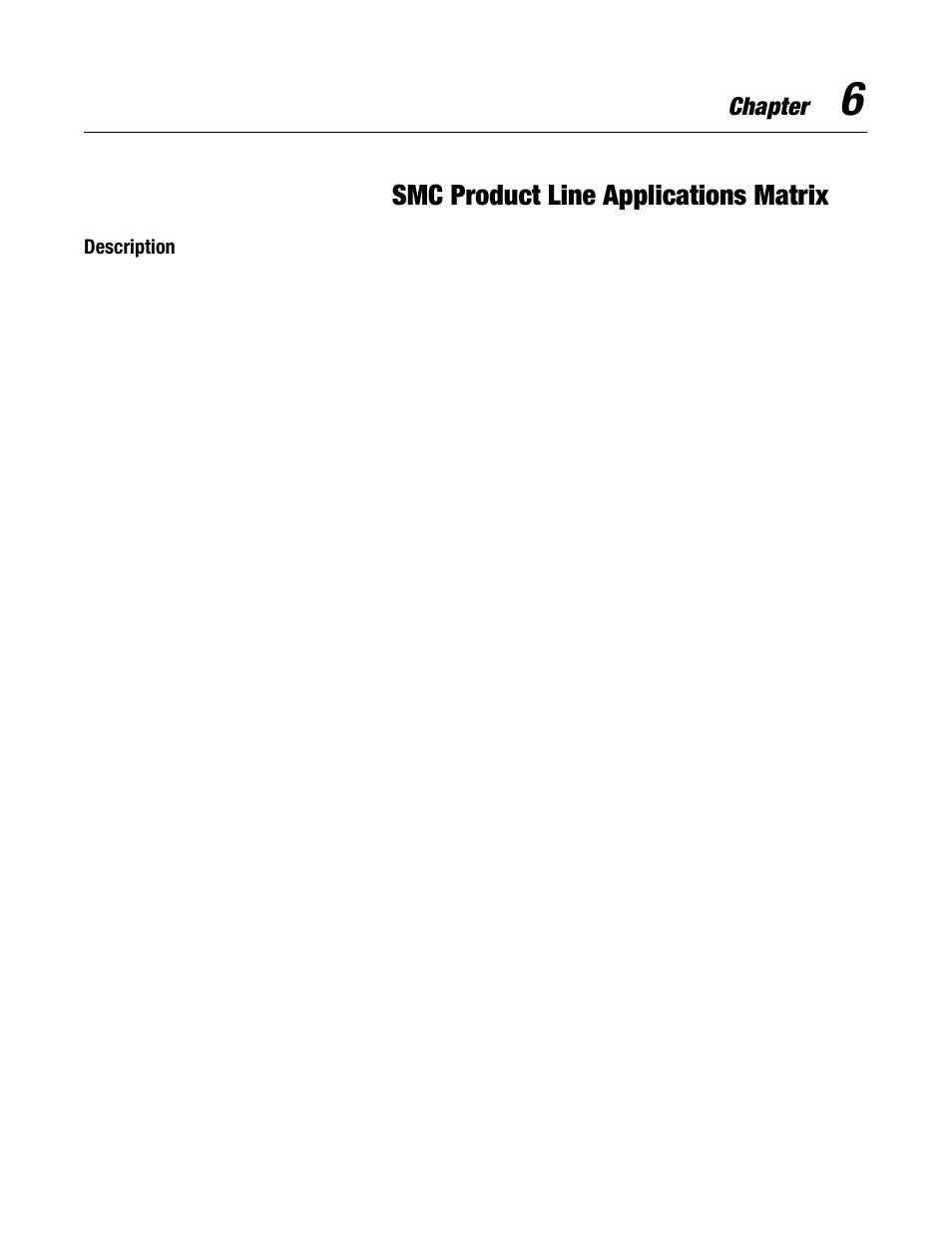 6 - smc product line applications matrix, Description | Rockwell Automation 150 MNL/SMC DIALOG+/APP-PROD GUIDE User Manual | Page 143 / 202