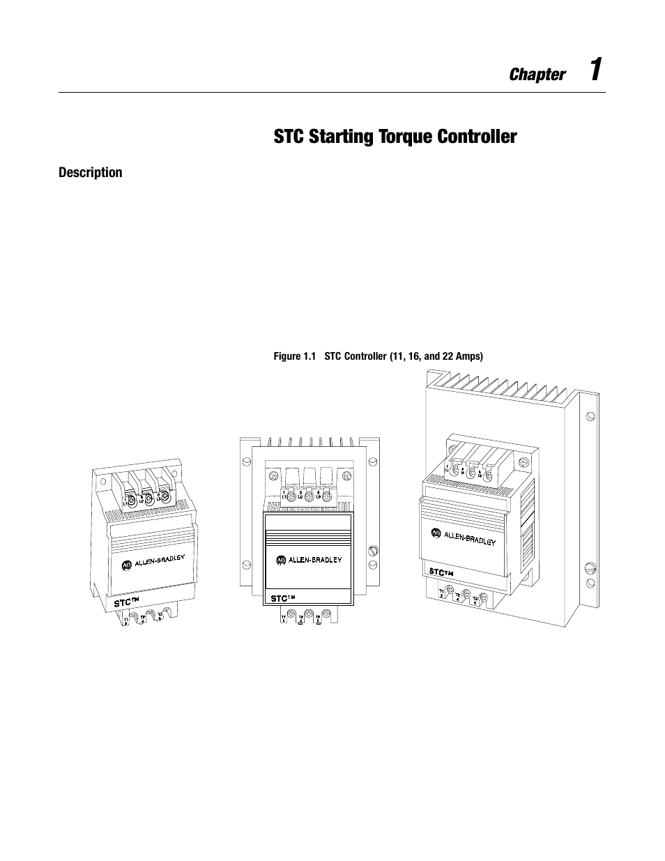 1 - stc starting torque controller, Description, Chapter 1 stc starting torque controller | Stc starting torque controller | Rockwell Automation 150 MNL/SMC DIALOG+/APP-PROD GUIDE User Manual | Page 9 / 202