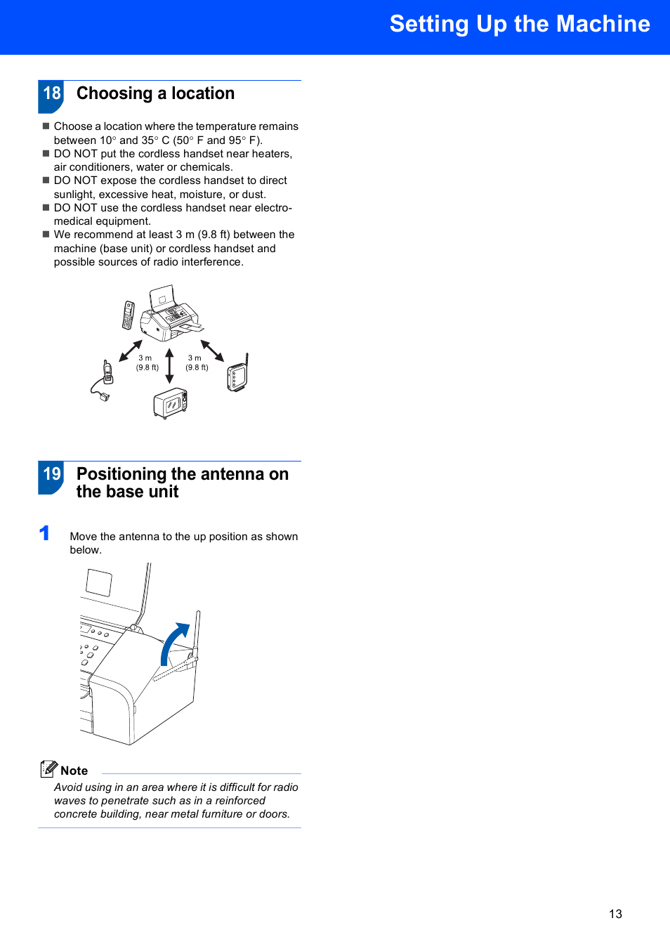 18 choosing a location, 19 positioning the antenna on the base unit, Setting up the machine | Brother FAX-1560 User Manual | Page 15 / 18