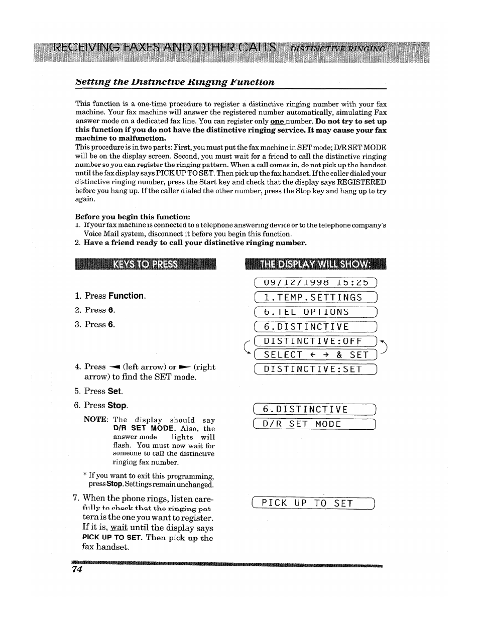 Setting the distinctive ringing function, Press function, Pick up to set ) | How does the distinctive ringing function work, K b c11, C a lls | Brother INTELLIFAX 3650 User Manual | Page 82 / 144