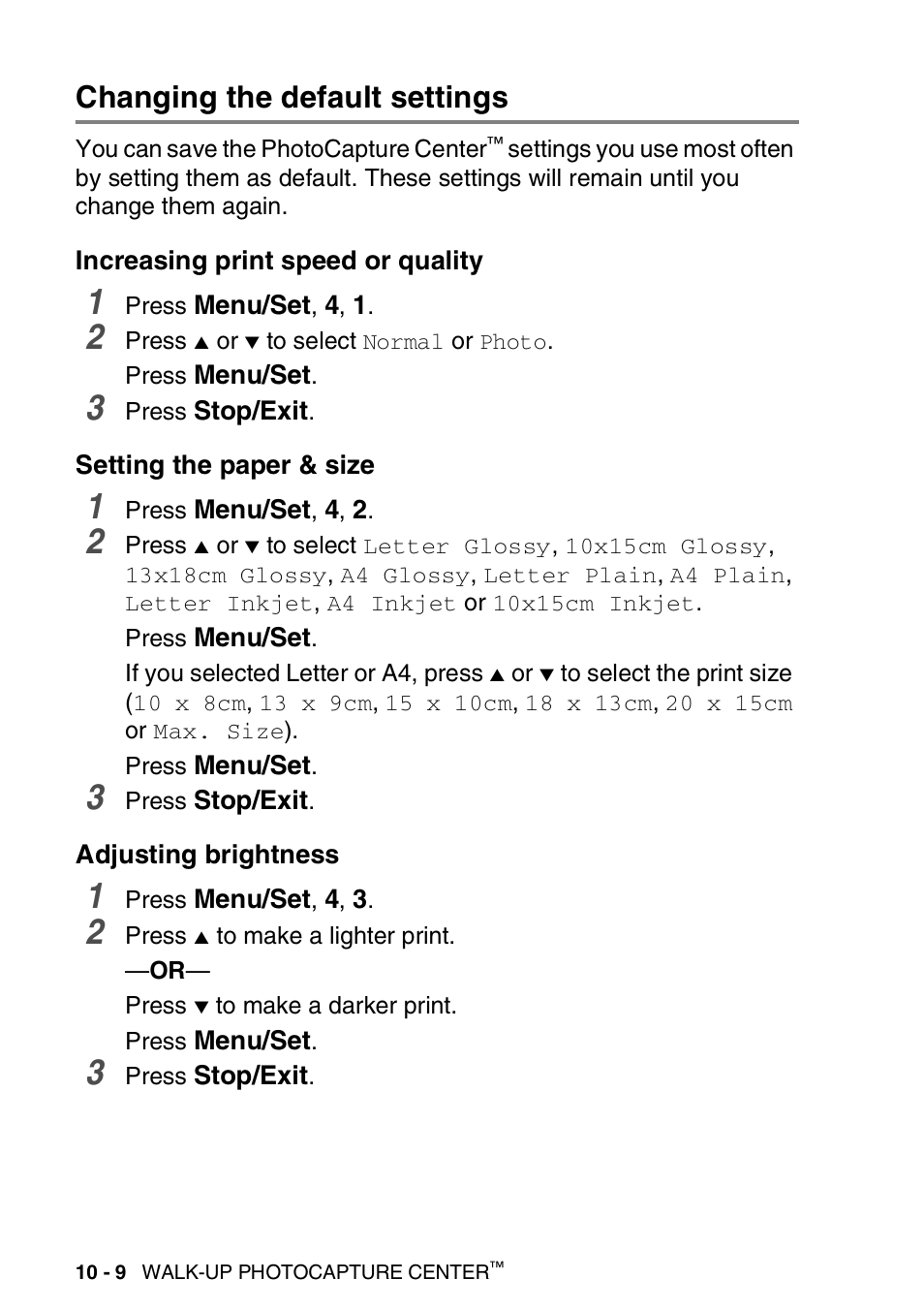 Changing the default settings, Increasing print speed or quality, Setting the paper & size | Adjusting brightness, Changing the default settings -9 | Brother DCP-110C User Manual | Page 118 / 212