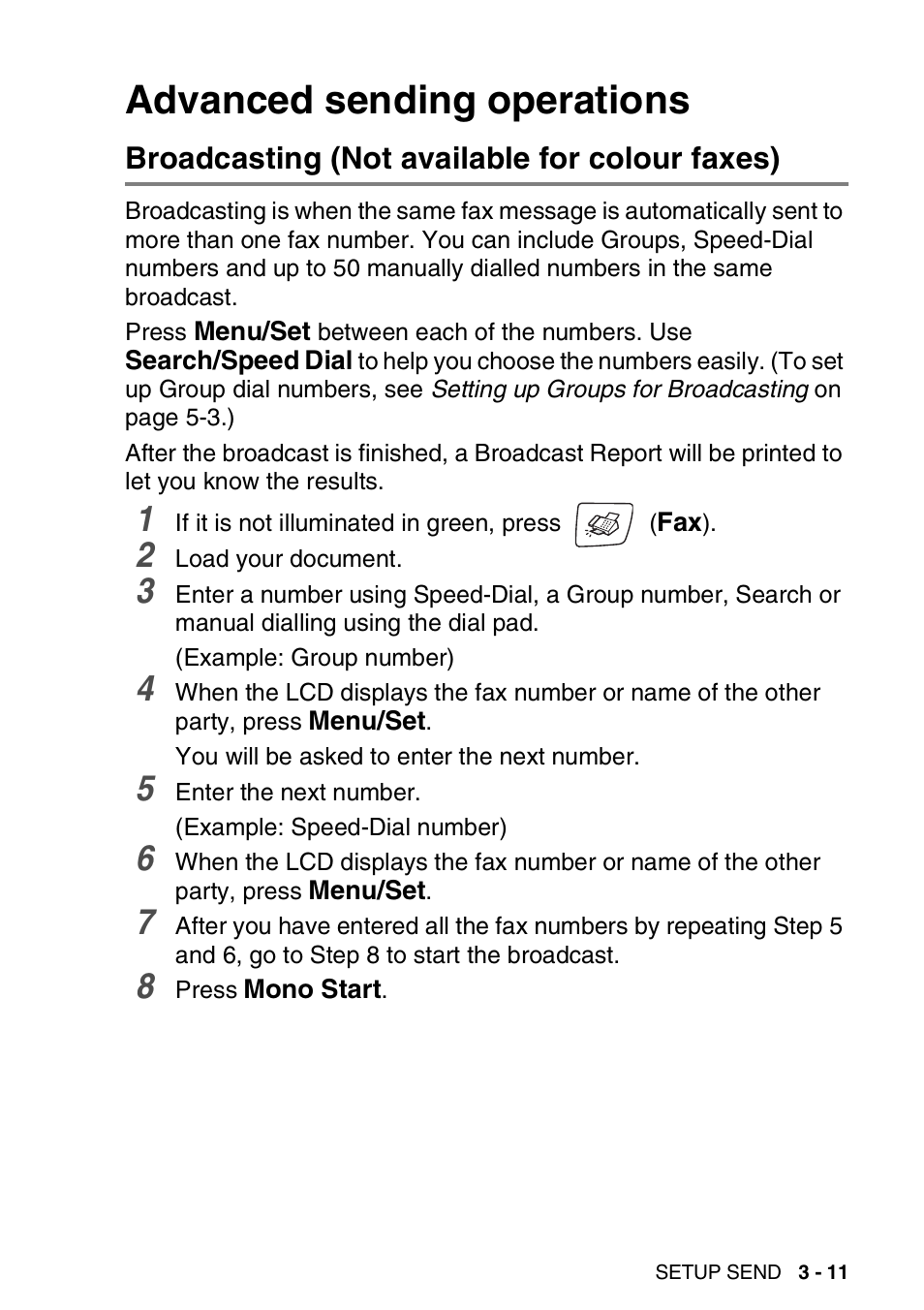 Advanced sending operations, Broadcasting (not available for colour faxes), Advanced sending operations -11 | Broadcasting (not available for colour faxes) -11 | Brother DCP-110C User Manual | Page 53 / 212