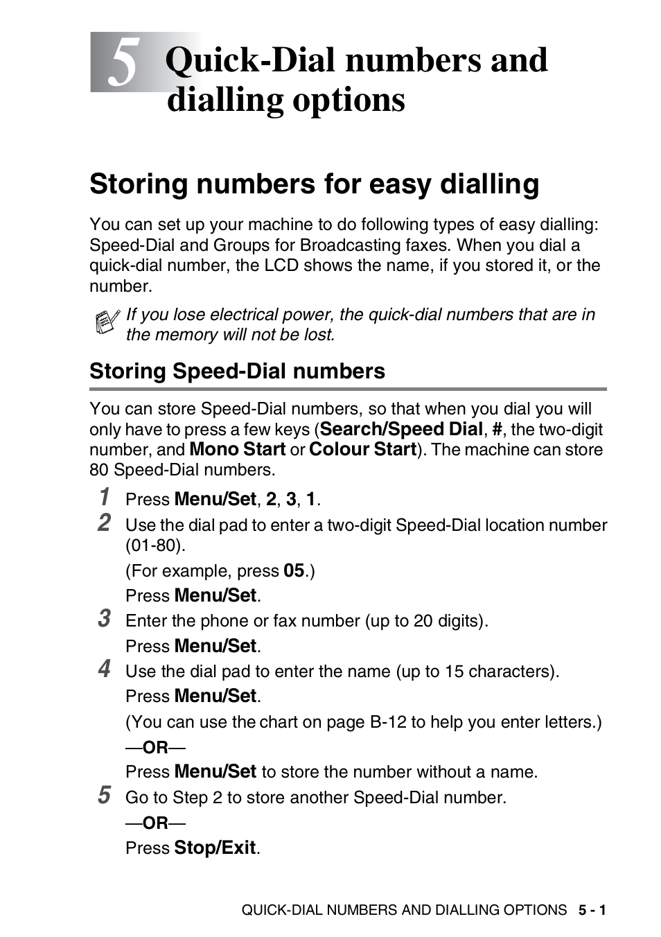 5 quick-dial numbers and dialling options, Storing numbers for easy dialling, Storing speed-dial numbers | Quick-dial numbers and dialling options -1, Storing numbers for easy dialling -1, Storing speed-dial numbers -1, Quick-dial numbers and dialling options | Brother DCP-110C User Manual | Page 71 / 212