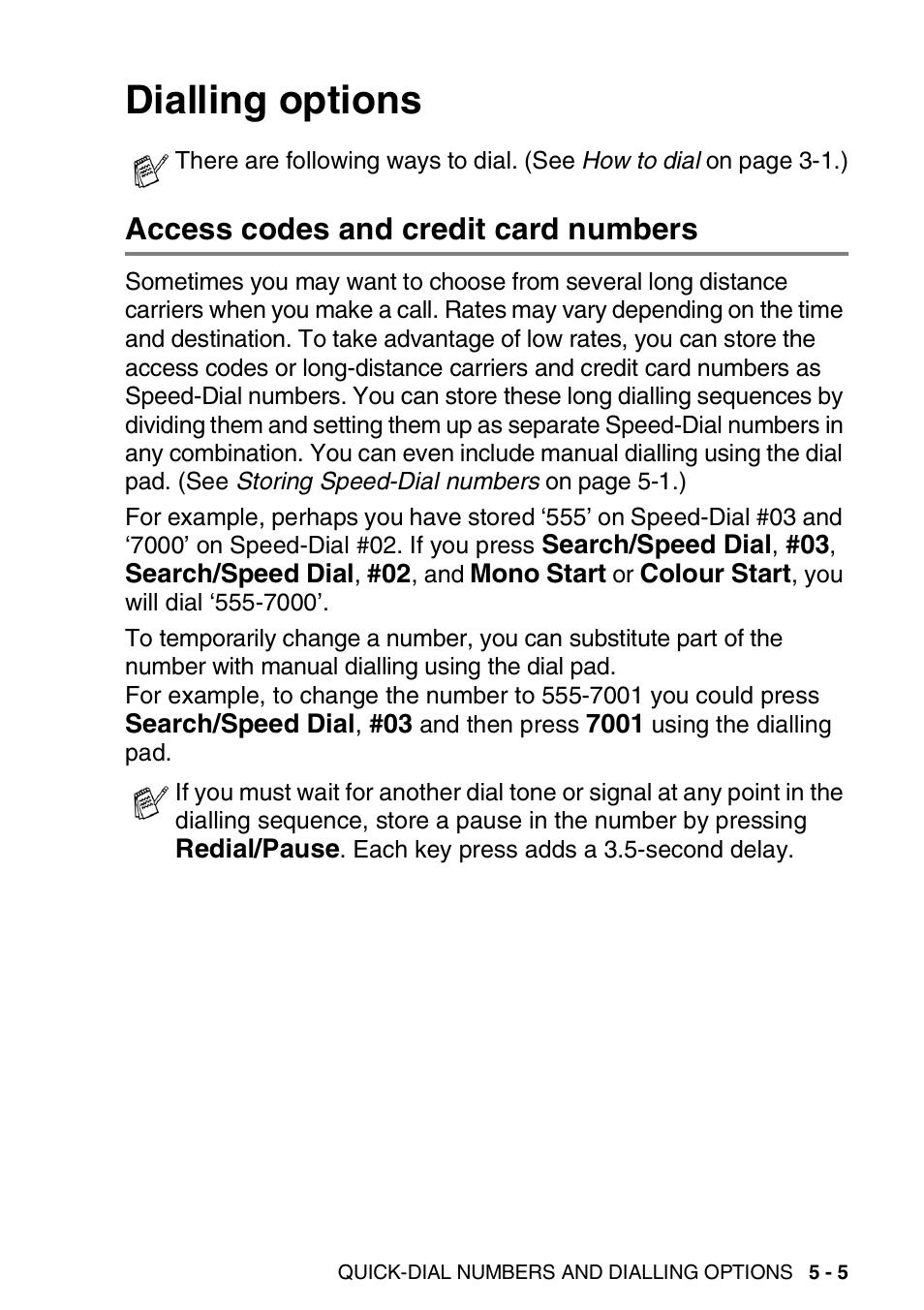 Dialling options, Access codes and credit card numbers, Dialling options -5 | Access codes and credit card numbers -5 | Brother DCP-110C User Manual | Page 75 / 212