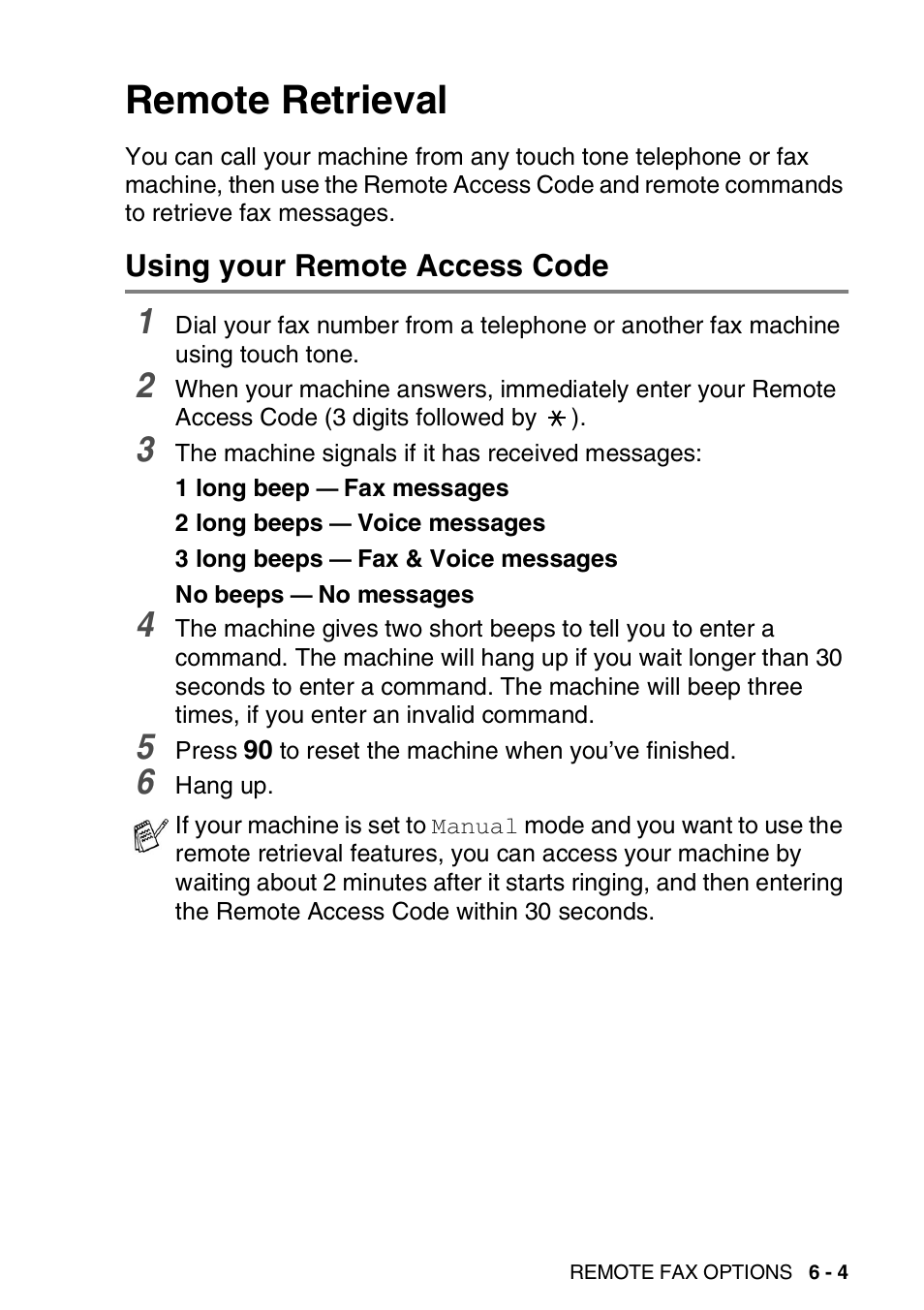 Remote retrieval, Using your remote access code, Remote retrieval -4 | Using your remote access code -4 | Brother DCP-110C User Manual | Page 81 / 212