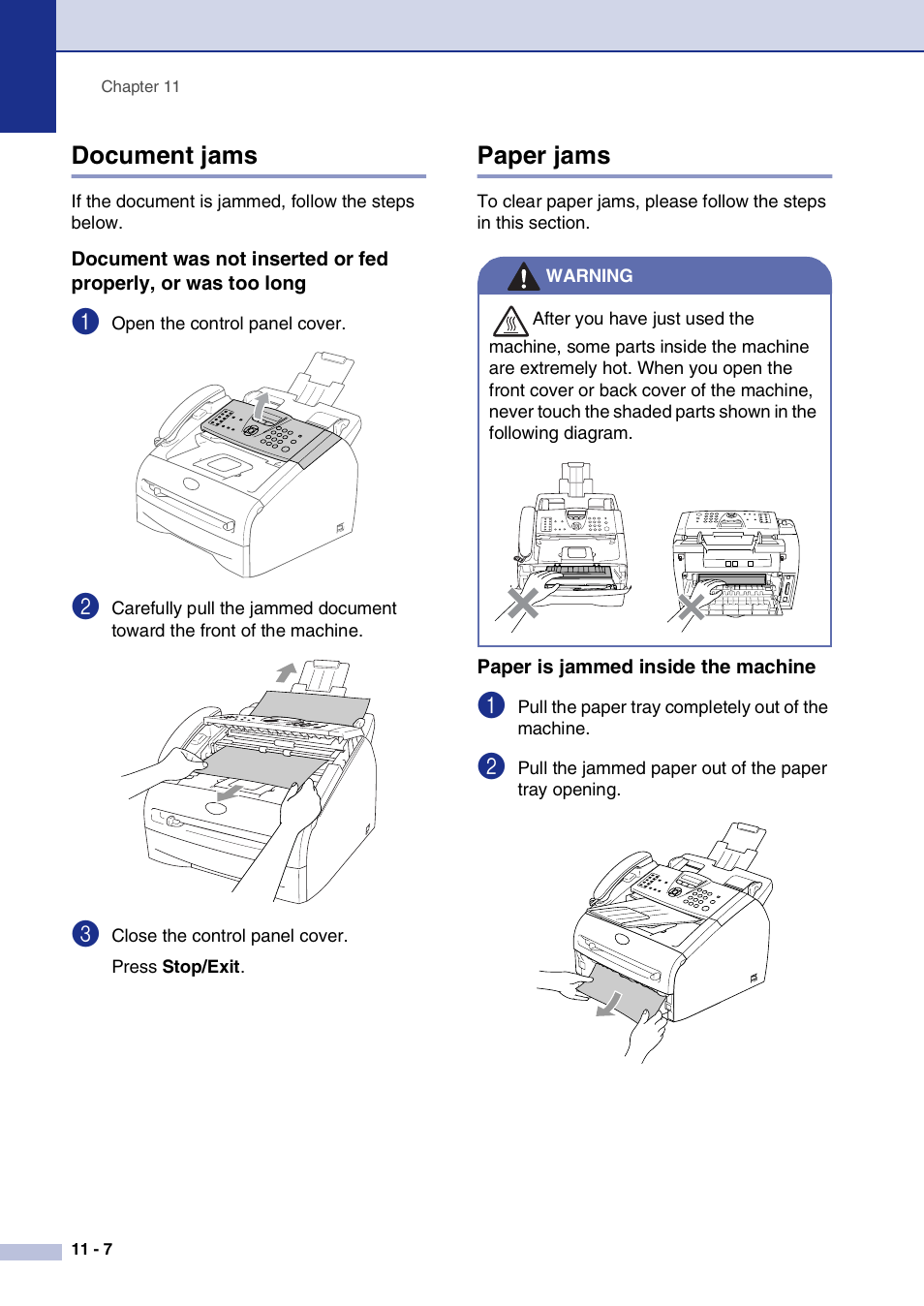 Document jams, Paper jams, Paper is jammed inside the machine | Document jams -7, Paper jams -7, Paper is jammed inside the machine -7 | Brother FAX2820 User Manual | Page 95 / 161