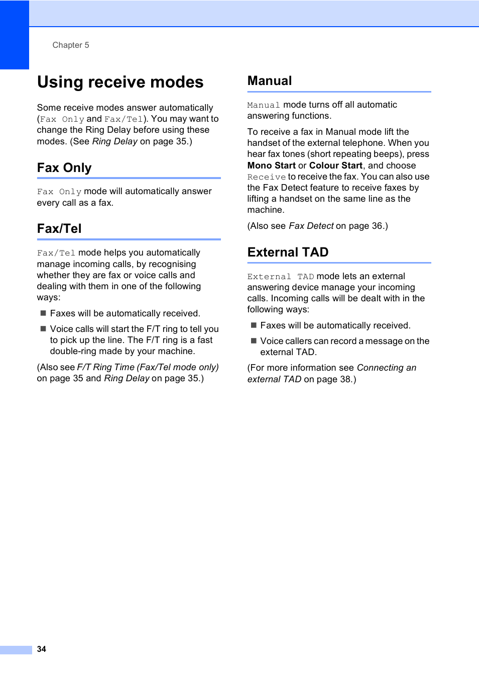 Using receive modes, Fax only, Fax/tel | Manual, External tad, Fax only fax/tel manual external tad | Brother MFC 9970CDW User Manual | Page 42 / 218