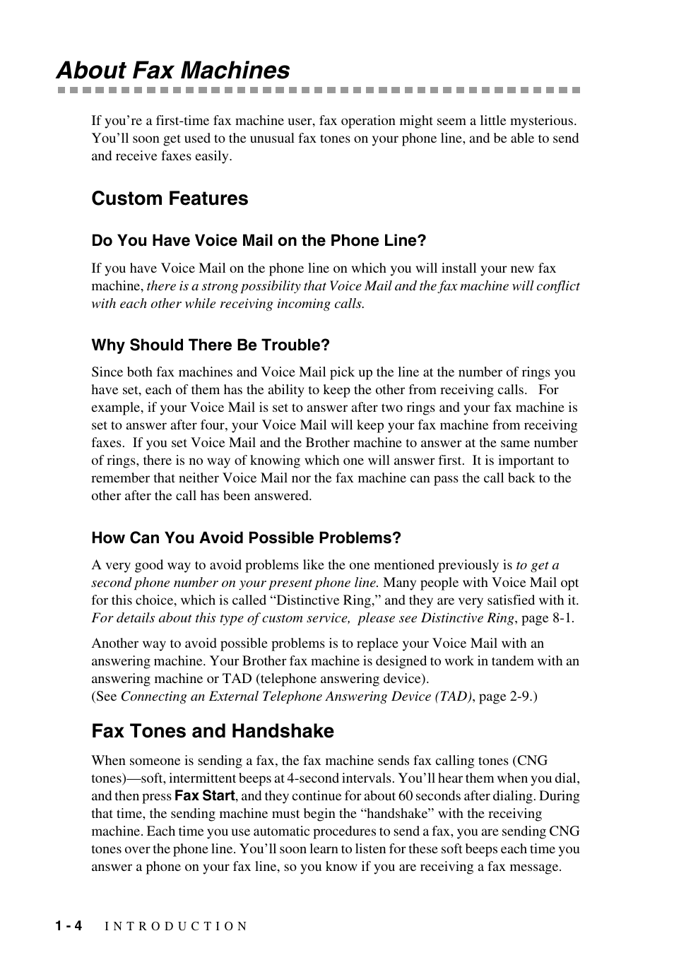 About fax machines, Custom features, Do you have voice mail on the phone line | Why should there be trouble, How can you avoid possible problems, Fax tones and handshake, About fax machines -4, Custom features -4, Fax tones and handshake -4 | Brother FAX-1575mc User Manual | Page 18 / 116