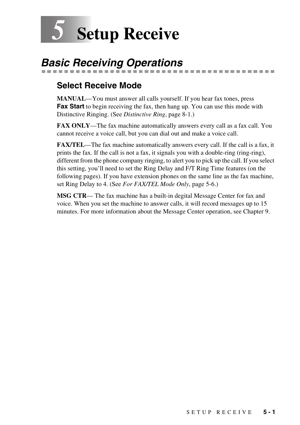 5 setup receive, Basic receiving operations, Select receive mode | Setup receive -1, Basic receiving operations -1, Select receive mode -1, Setup receive | Brother FAX-1575mc User Manual | Page 43 / 116