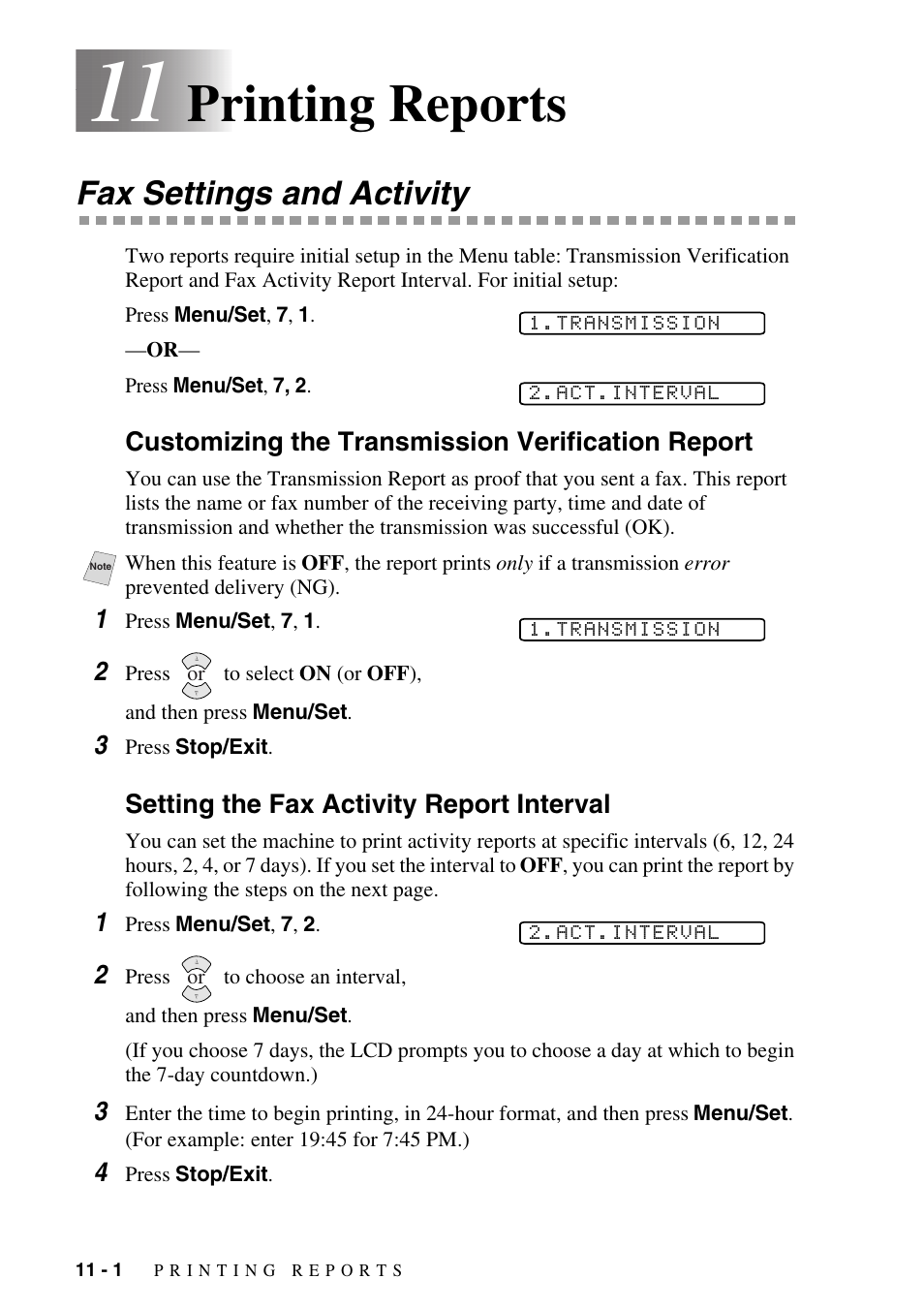 11 printing reports, Fax settings and activity, Customizing the transmission verification report | Setting the fax activity report interval, Printing reports -1, Fax settings and activity -1, See printing reports, chapter 11 .), Printing reports | Brother FAX-1575mc User Manual | Page 88 / 116