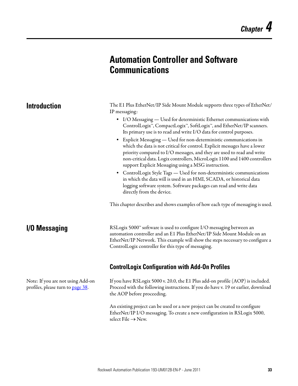 Chapter 4, Automation controller and software communications, Introduction | I/o messaging, Controllogix configuration with add-on profiles, Introduction i/o messaging, Chapter | Rockwell Automation 193-ETN E1 Plus EtherNet Side Mount Module User Manual User Manual | Page 33 / 98