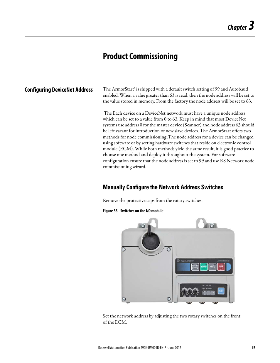 Chapter 3, Product commissioning, Configuring devicenet address | Manually configure the network address switches | Rockwell Automation 294D ArmorStart LT Distributed Motor Controller DeviceNet Version - User Manual User Manual | Page 67 / 254