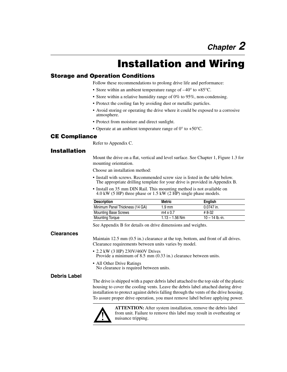 Chapter 2, Storage and operation conditions, Ce compliance | Installation, Clearances, Debris label, Installation and wiring, Clearances -1 debris label -1, Chapter | Rockwell Automation 160 SSC Series C FRN 7.xx User Manual | Page 13 / 88