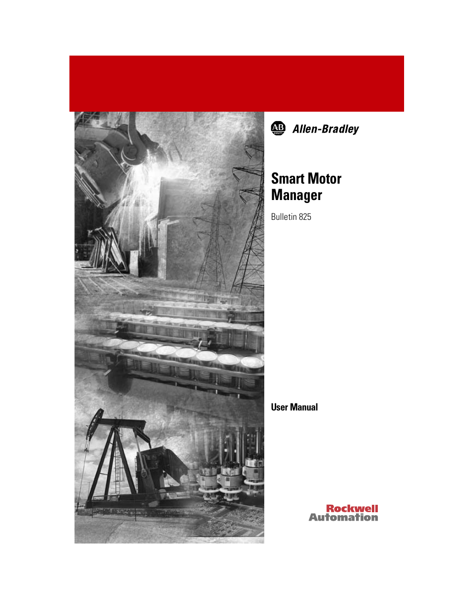 Rockwell Automation 825 Smart Motor Manager User Manual User Manual | 160 pages