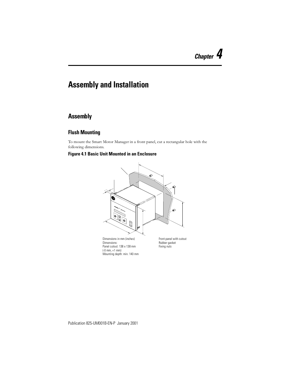 Chapter 4: assembly and installation, Assembly, Flush mounting | Chapter 4 — assembly and installation, Figure 4.1, Basic unit mounted in an enclosure, Assembly and installation, Chapter, Figure 4.1 basic unit mounted in an enclosure, Actu al set ente r cha nge | Rockwell Automation 825 Smart Motor Manager User Manual User Manual | Page 92 / 160
