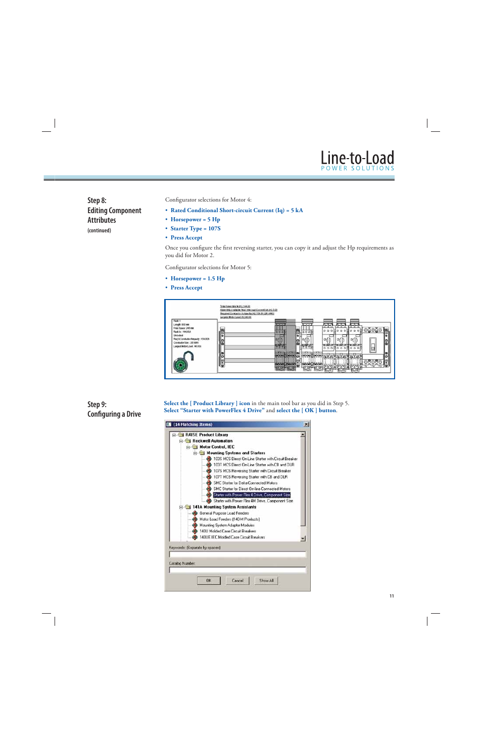 Step 8: editing component attributes, Step 9: confi guring a drive | Rockwell Automation 141A Mounting Ssystem MCS Star Tutorial User Manual | Page 13 / 40