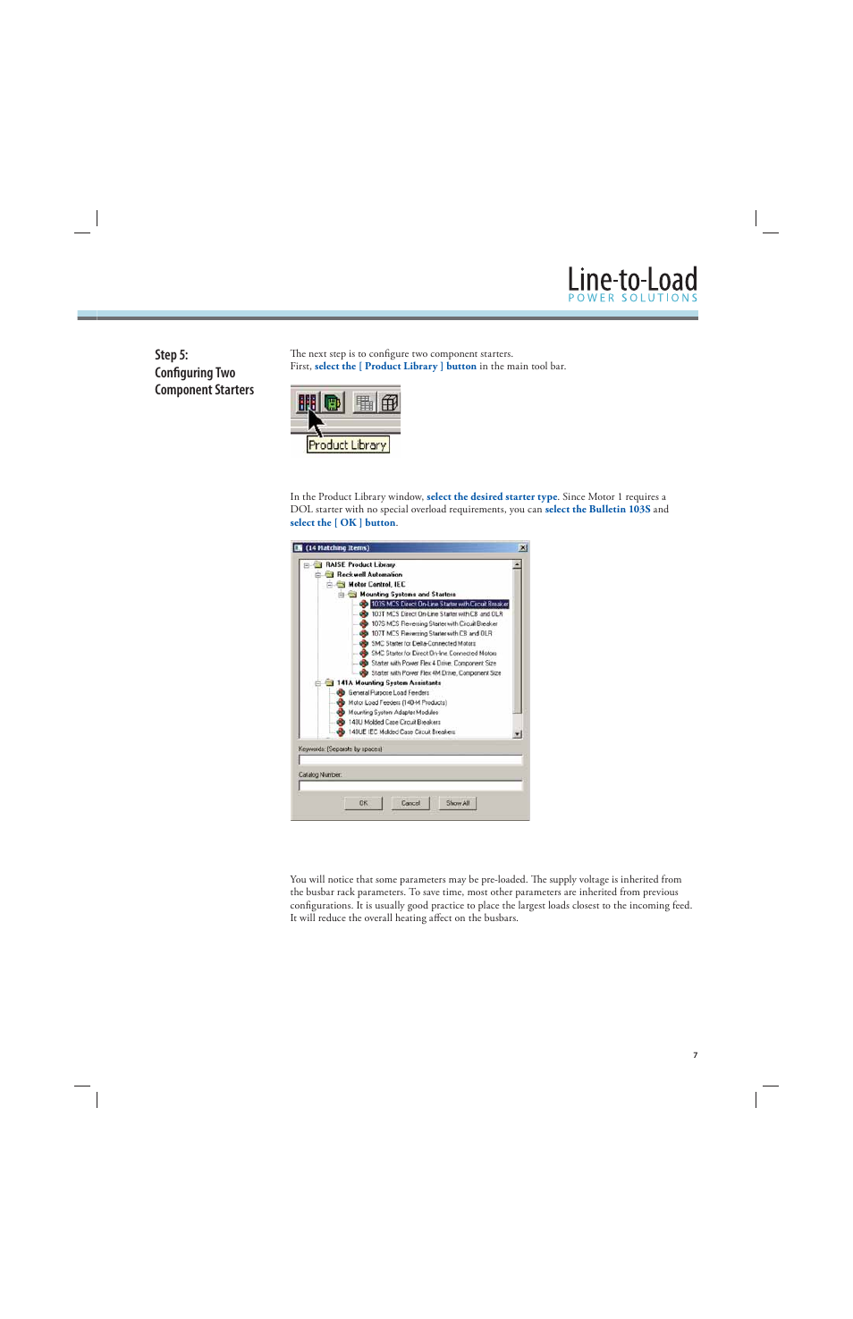 Step 5: confi guring two component starters | Rockwell Automation 141A Mounting Ssystem MCS Star Tutorial User Manual | Page 9 / 40