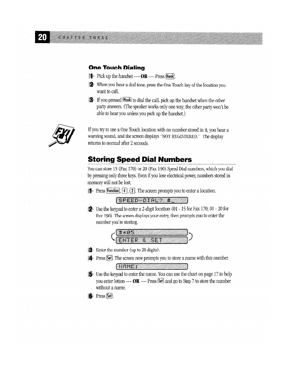 Storing speed dial numbers, Storing one touch dial numbers | Brother Fax-170 User Manual | Page 26 / 74