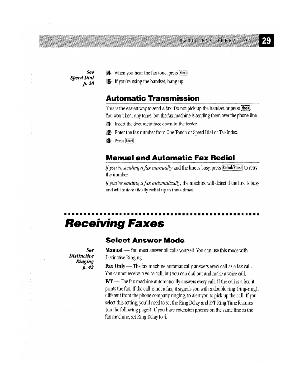 Automatic tkransmission, Manual and automatic fax redial, Select answer mode | Automatic transmission, Receiving faxes | Brother Fax-170 User Manual | Page 35 / 74