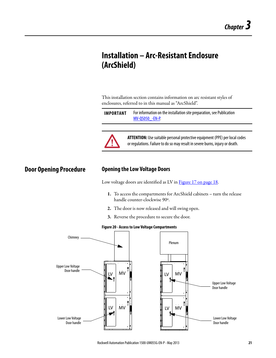 Door opening procedure, Opening the low voltage doors, Chapter 3 | Installation – arc-resistant enclosure (arcshield), Chapter | Rockwell Automation 1512B MV Controllers, 200/400A Two-High Cabinet, Standard and Arc-Resistant Enclosure User Manual | Page 29 / 100