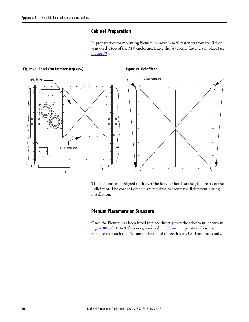 Cabinet preparation, Plenum placement on structure, Step 1 – mounting a single plenum | Rockwell Automation 1512B MV Controllers, 200/400A Two-High Cabinet, Standard and Arc-Resistant Enclosure User Manual | Page 88 / 100