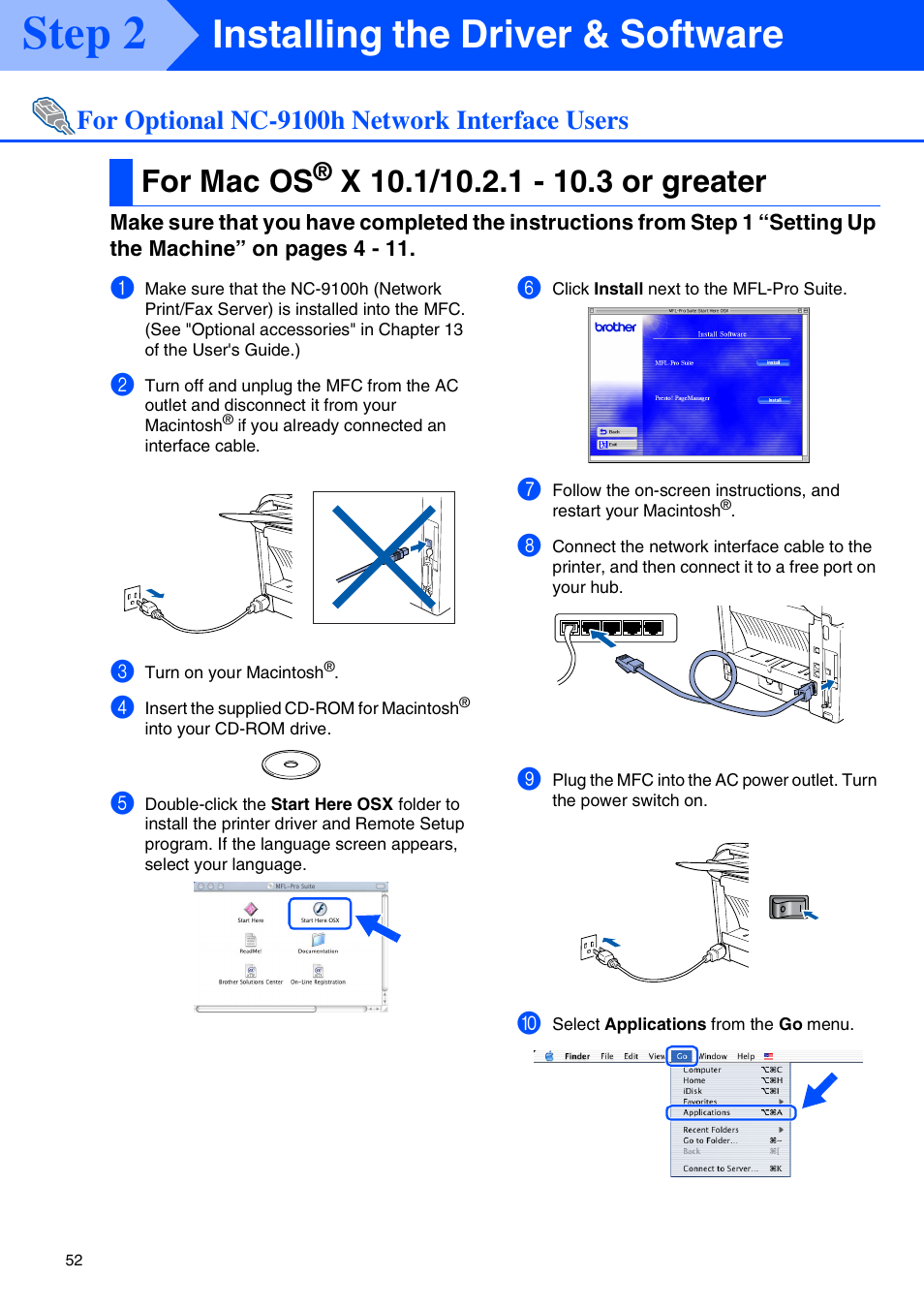 For mac os® x 10.1/10.2.1 - 10.3 or greater, For mac os, X 10.1/10.2.1 - 10.3 or greater | Step 2, Installing the driver & software, For optional nc-9100h network interface users | Brother MFC 8220 User Manual | Page 54 / 61