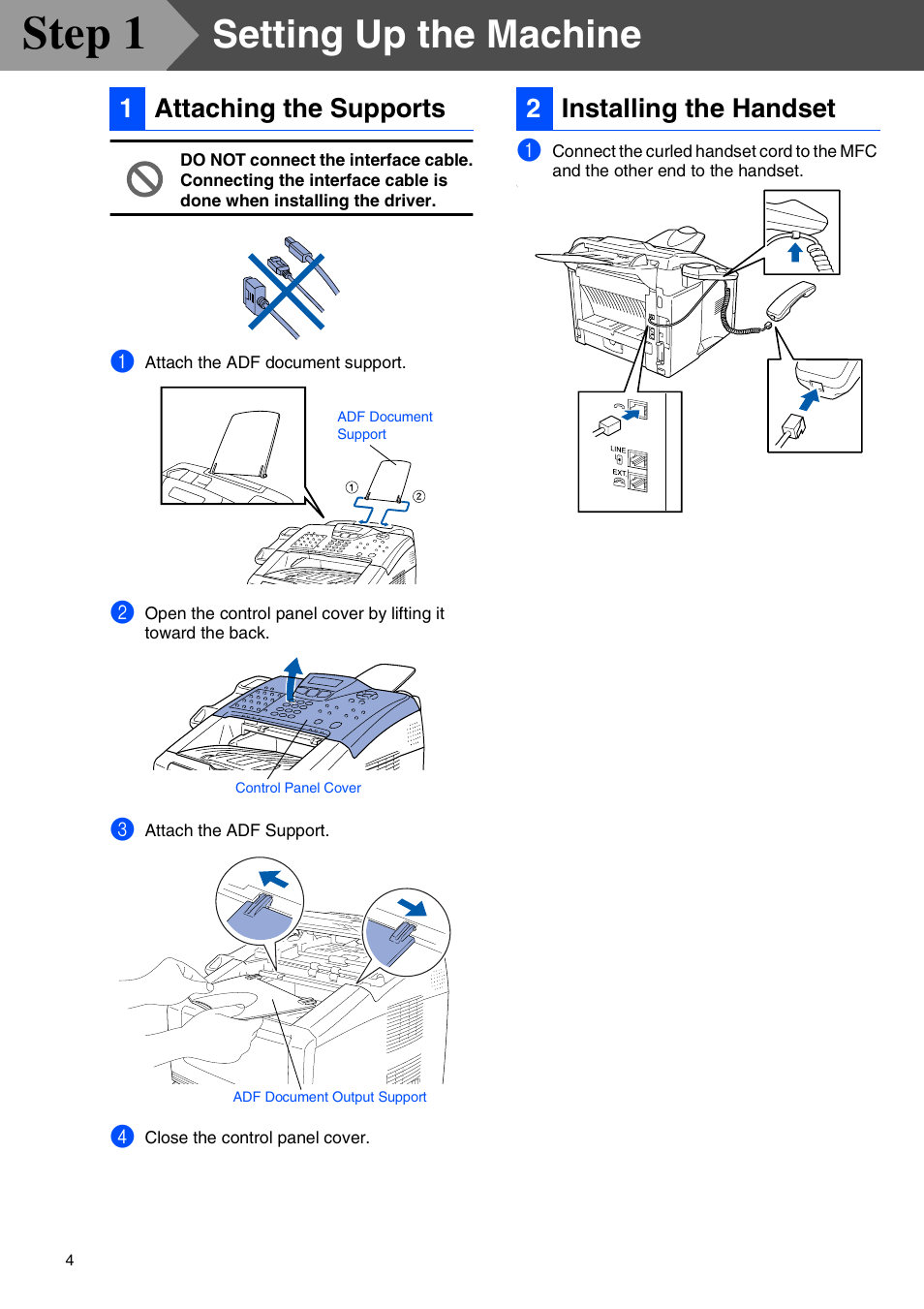 Step1 setting up the machine, 1 attaching the supports, 2 installing the handset | Setting up the machine, Attaching the supports, Installing the handset, Step 1, 1attaching the supports, 2installing the handset | Brother MFC 8220 User Manual | Page 6 / 61
