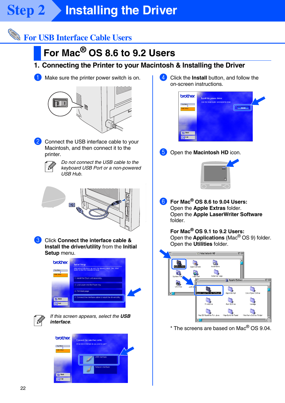 For usb interface cable users, For mac® os 8.6 to 9.2 users, For mac | Os 8.6 to 9.2 users, Step 2, Installing the driver | Brother HL-5070N Series User Manual | Page 24 / 38