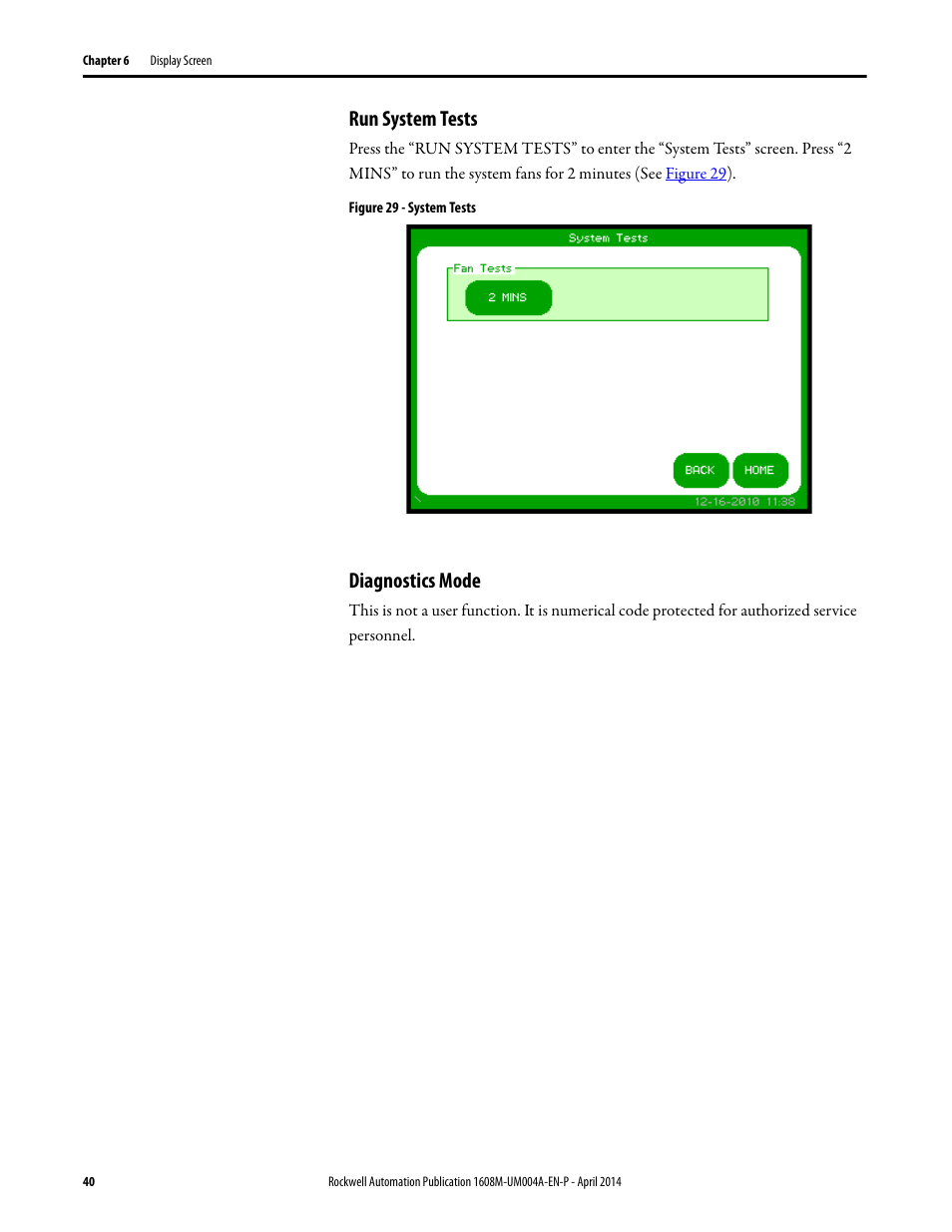 Run system tests, Figure 29 - system tests, Diagnostics mode | Run system tests diagnostics mode | Rockwell Automation 1608M MegaDySC User Manual, 208 Volt, One Second Extended Runt User Manual | Page 40 / 52
