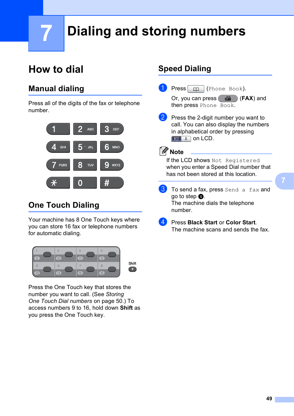 7 dialing and storing numbers, How to dial, Manual dialing | One touch dialing, Speed dialing, Dialing and storing numbers, Manual dialing one touch dialing speed dialing | Brother MFC J6910DW User Manual | Page 63 / 163
