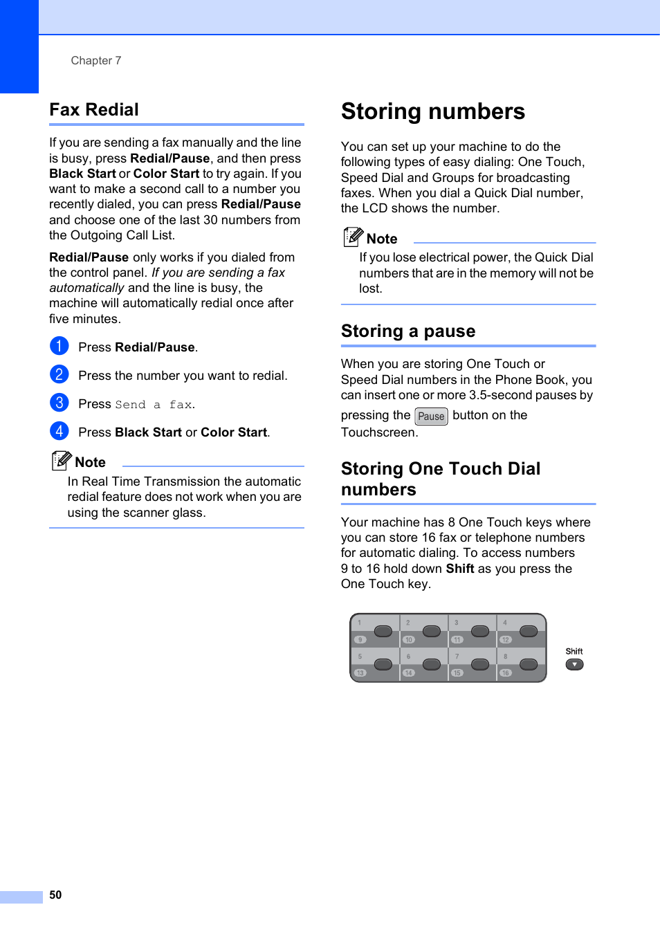 Fax redial, Storing numbers, Storing a pause | Storing one touch dial numbers, Storing a pause storing one touch dial numbers | Brother MFC J6910DW User Manual | Page 64 / 163