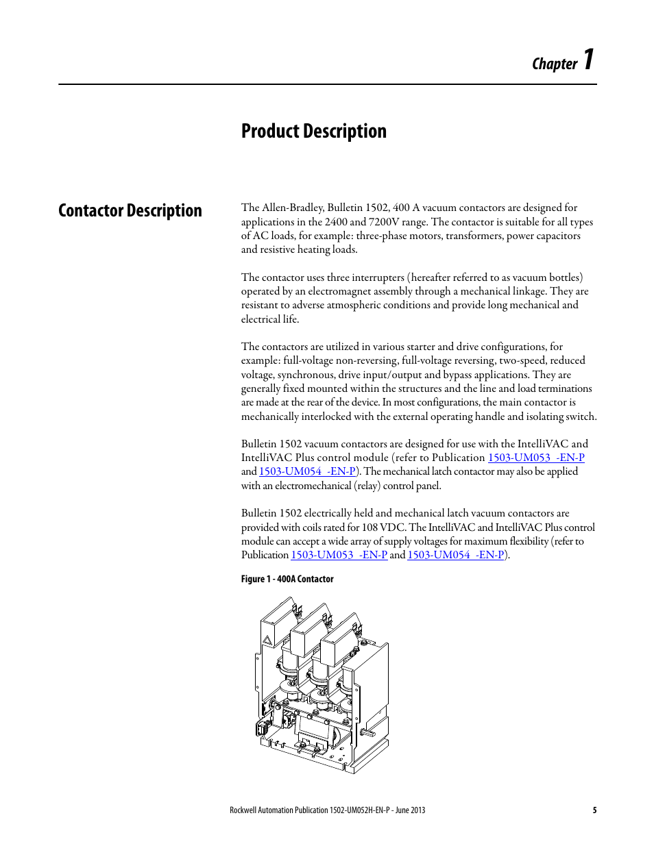 1 - product description, Contactor description, Chapter 1 | Product description, Chapter | Rockwell Automation 1502 Medium Voltage 400A Contactor - Series E User Manual | Page 5 / 60